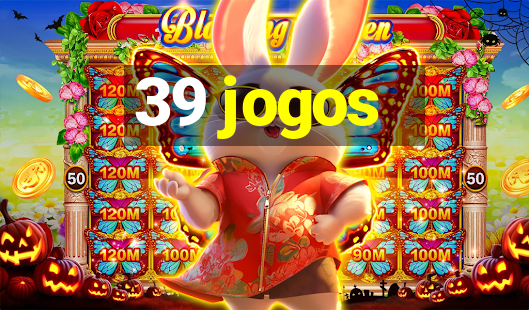 39 jogos