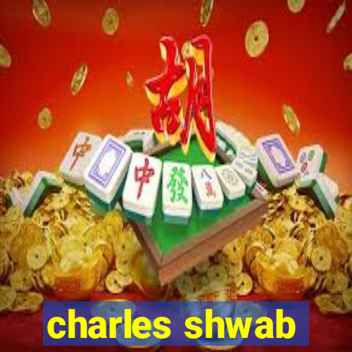 charles shwab