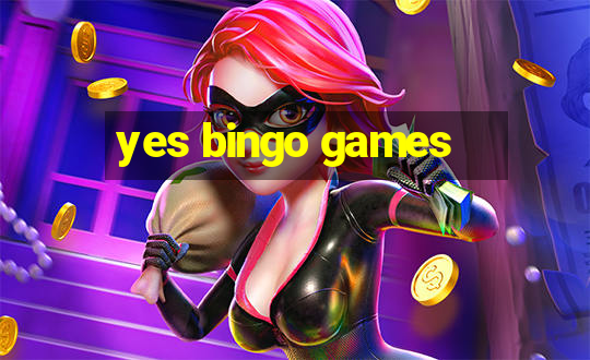 yes bingo games