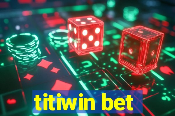 titiwin bet