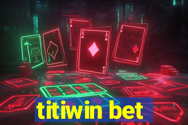 titiwin bet