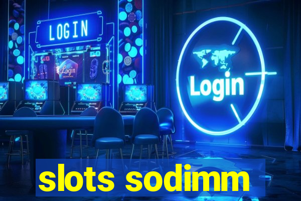 slots sodimm