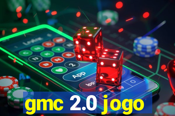 gmc 2.0 jogo