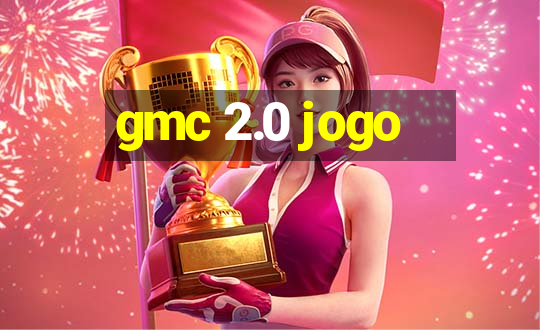 gmc 2.0 jogo