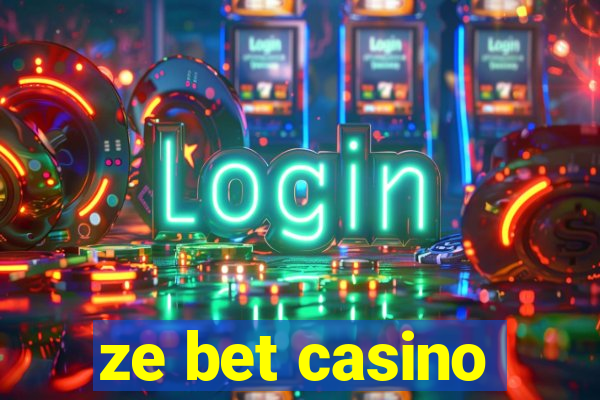 ze bet casino