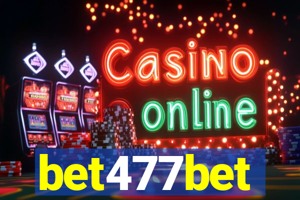 bet477bet