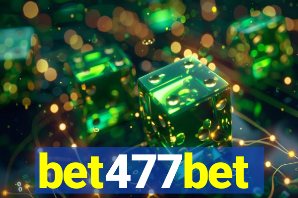 bet477bet