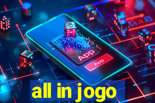 all in jogo