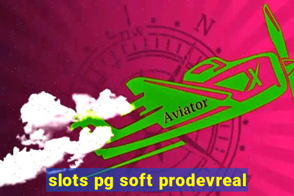 slots pg soft prodevreal