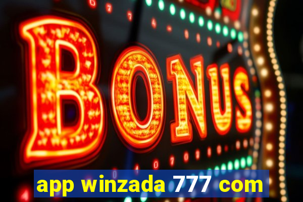 app winzada 777 com