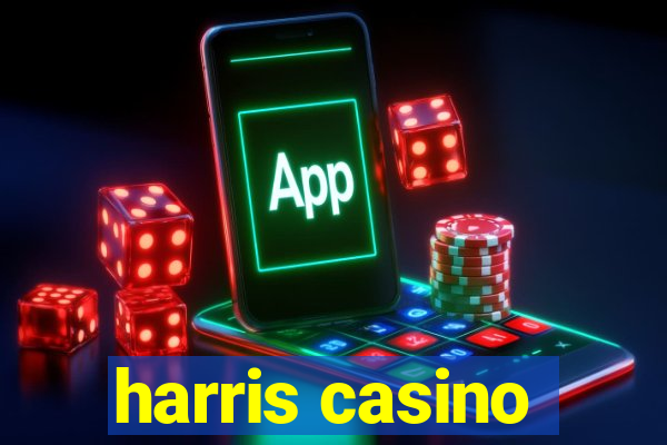 harris casino