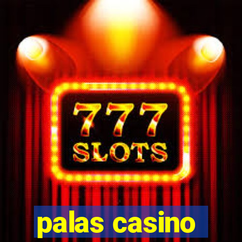 palas casino