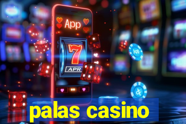 palas casino