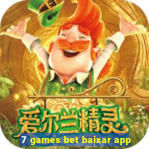 7 games bet baixar app