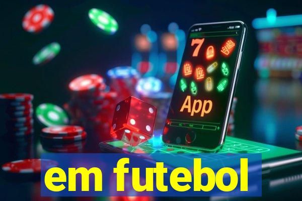 em futebol