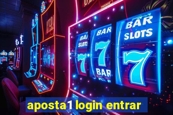 aposta1 login entrar