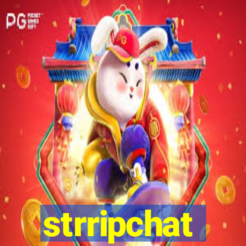 strripchat