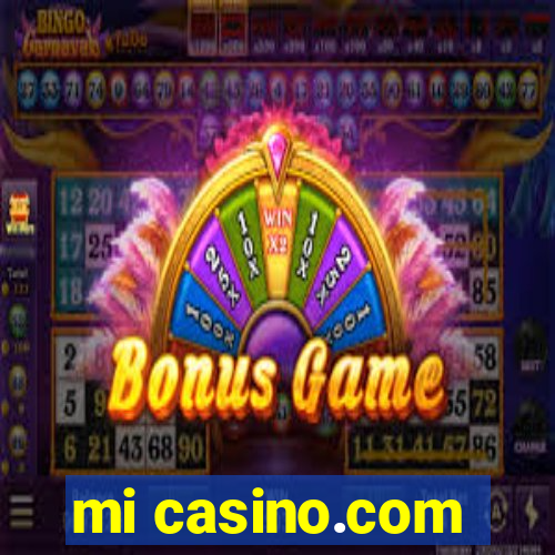 mi casino.com