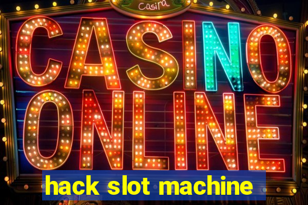 hack slot machine