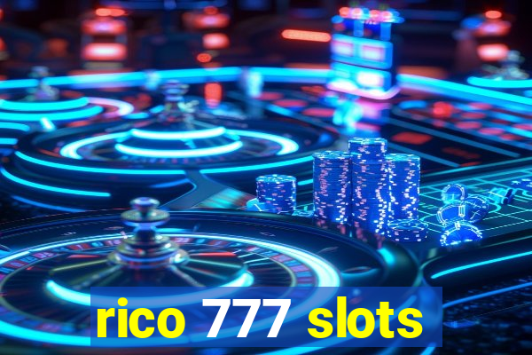 rico 777 slots