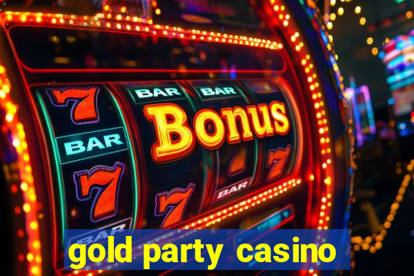 gold party casino