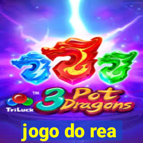 jogo do rea