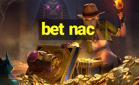 bet nac