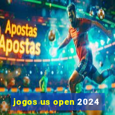 jogos us open 2024