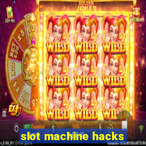 slot machine hacks