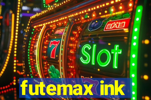 futemax ink