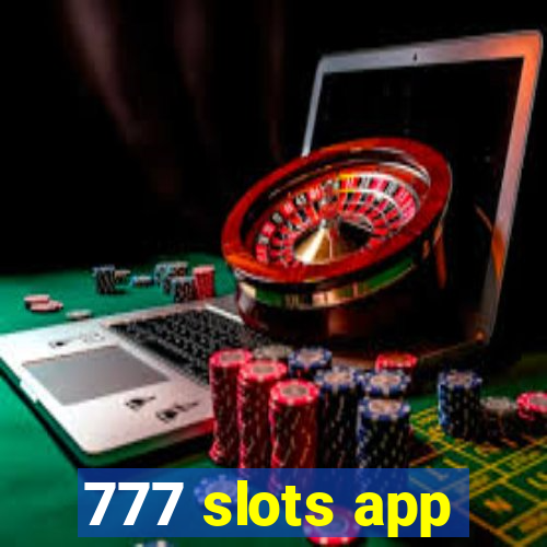 777 slots app