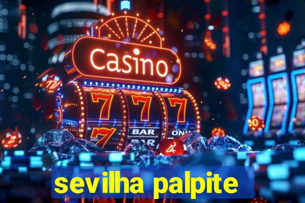 sevilha palpite