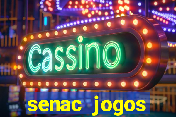 senac jogos digitais bacharelado