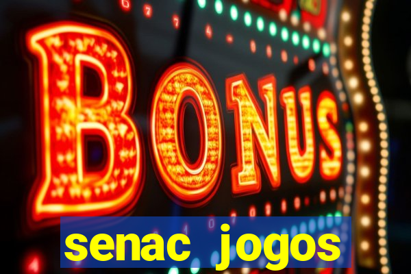 senac jogos digitais bacharelado