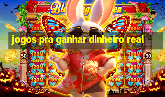 jogos pra ganhar dinheiro real