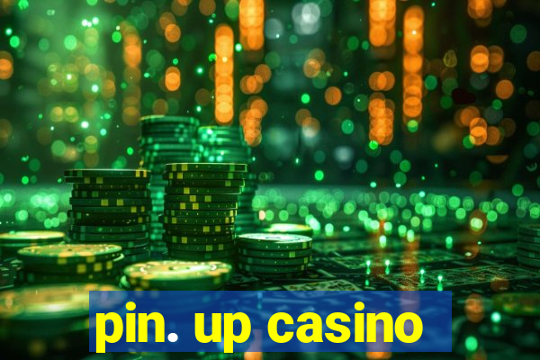 pin. up casino