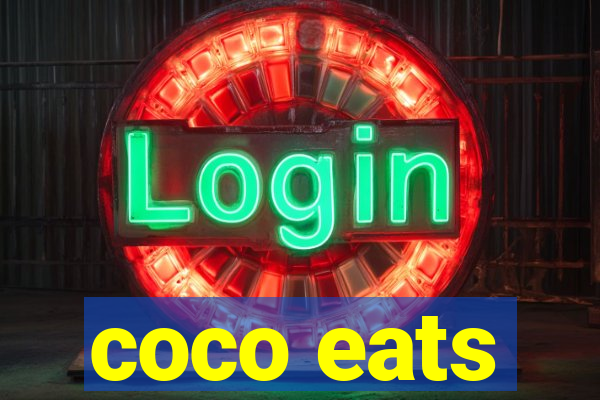 coco eats