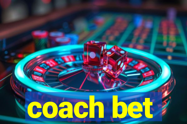 coach bet