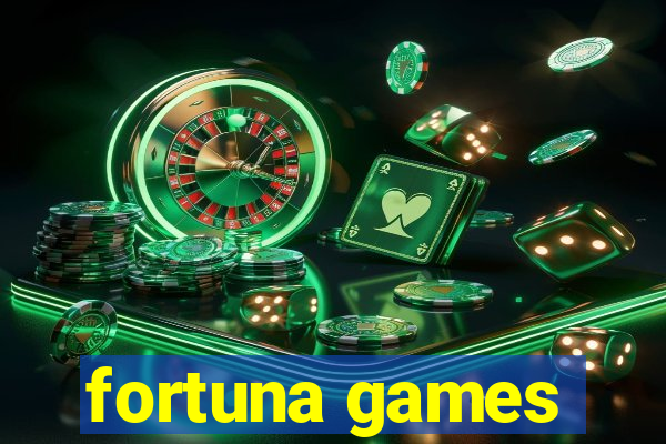 fortuna games