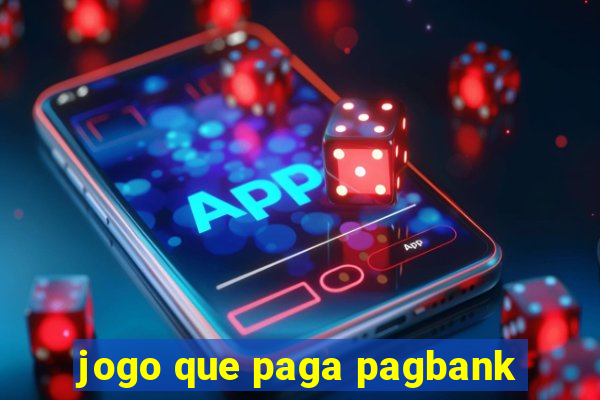 jogo que paga pagbank