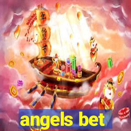 angels bet