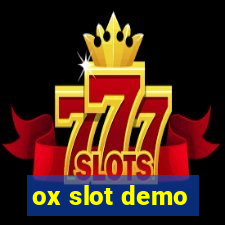 ox slot demo