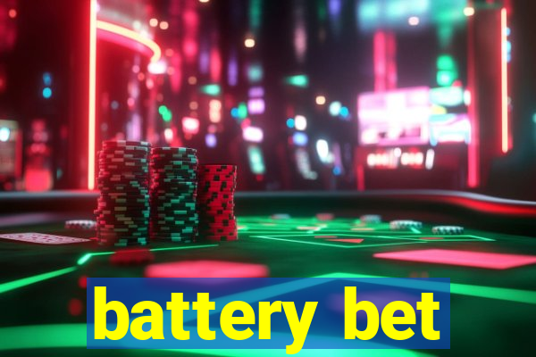 battery bet