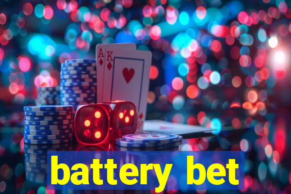 battery bet