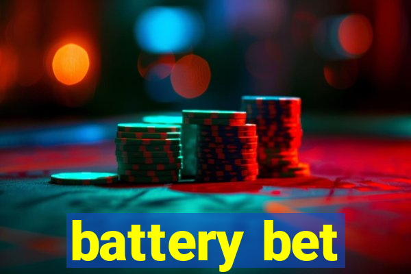 battery bet