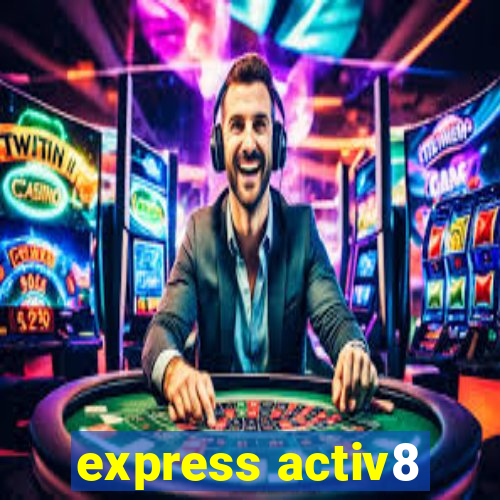 express activ8