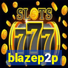 blazep2p