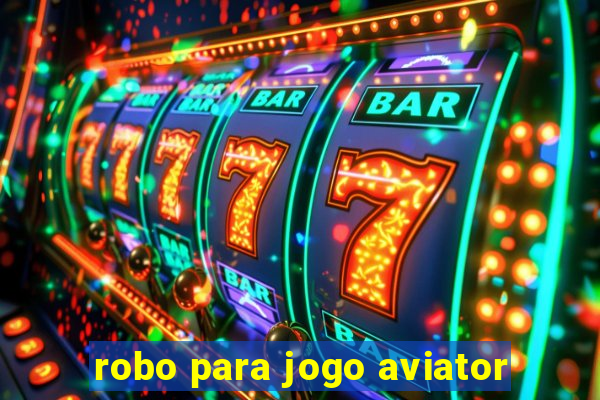 robo para jogo aviator