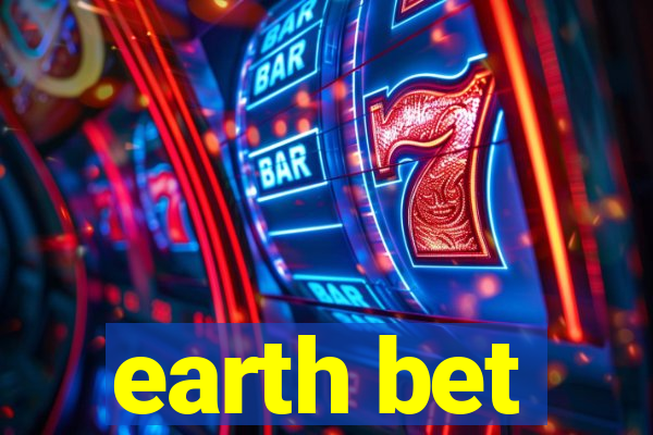 earth bet