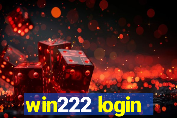 win222 login